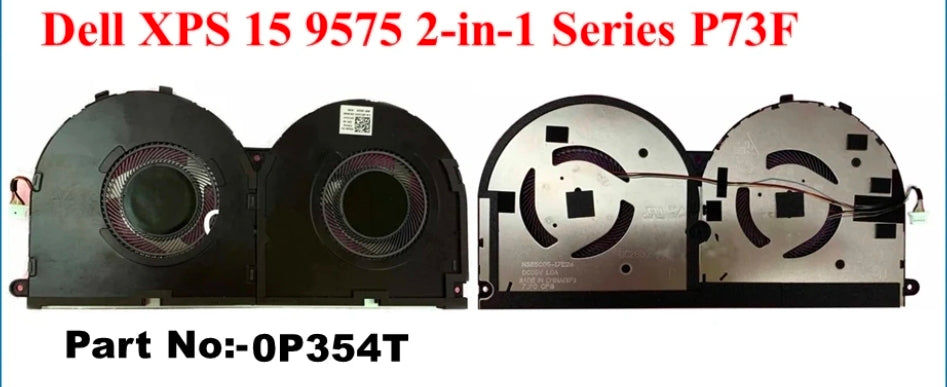 Original FAN Pair Dell XPS 15 9575 2 in 1 P/N : 0P354T